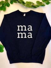 Load image into Gallery viewer, MAMA Crew Sweater
